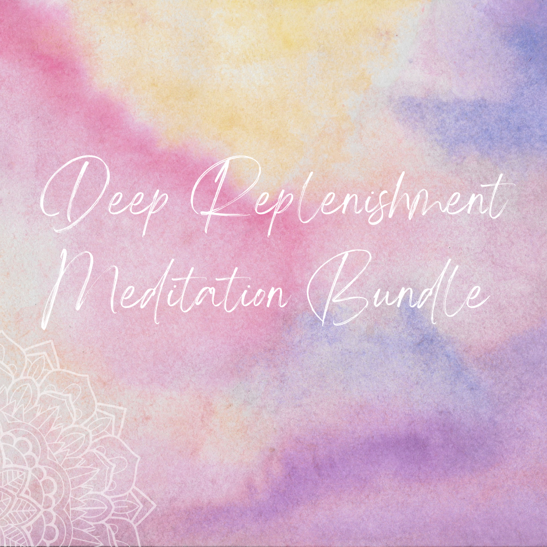 Deep Replenishment Meditation Bundle